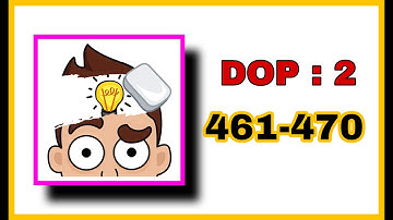 DOP 2: Delete One Part  Level 461 - 470 Walkthrough Solution #answers || Mobile Gaming Junction