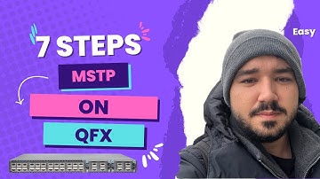 7 Steps to Configure MSTP on a Juniper QFX Series Device