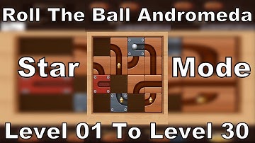 Roll The Ball Slide Puzzle Andromeda Level 01 To 30 All Three Stars