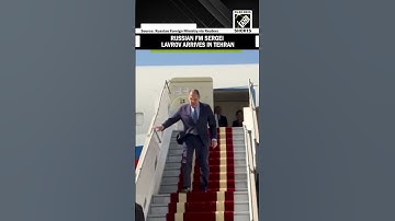 Russian FM Sergei Lavrov arrives in Tehran for Key talks with Iranian counterpart Abbas Araghchi