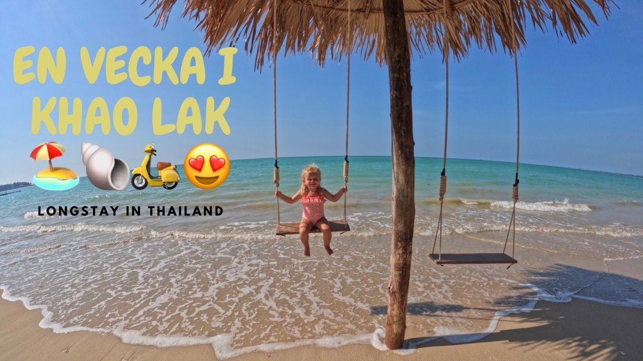 EN VECKA I KHAO LAK 🐚😍 - Longstay in Thailand 2022 - VLOGG