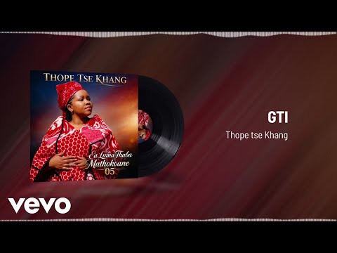 Thope tse Khang - GTI (Visualizer)