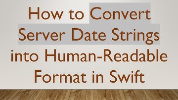How to Convert Server Date Strings into Human-Readable Format in Swift