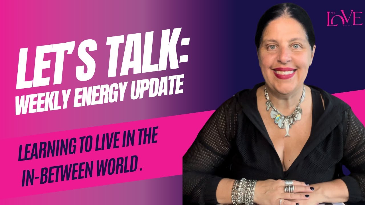 Embrace the In-Between: Finding Your True Self in Silence and Stillness | Weekly Energy Update