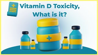 What Is Vitamin D Toxicity? Dr. Curnew Md