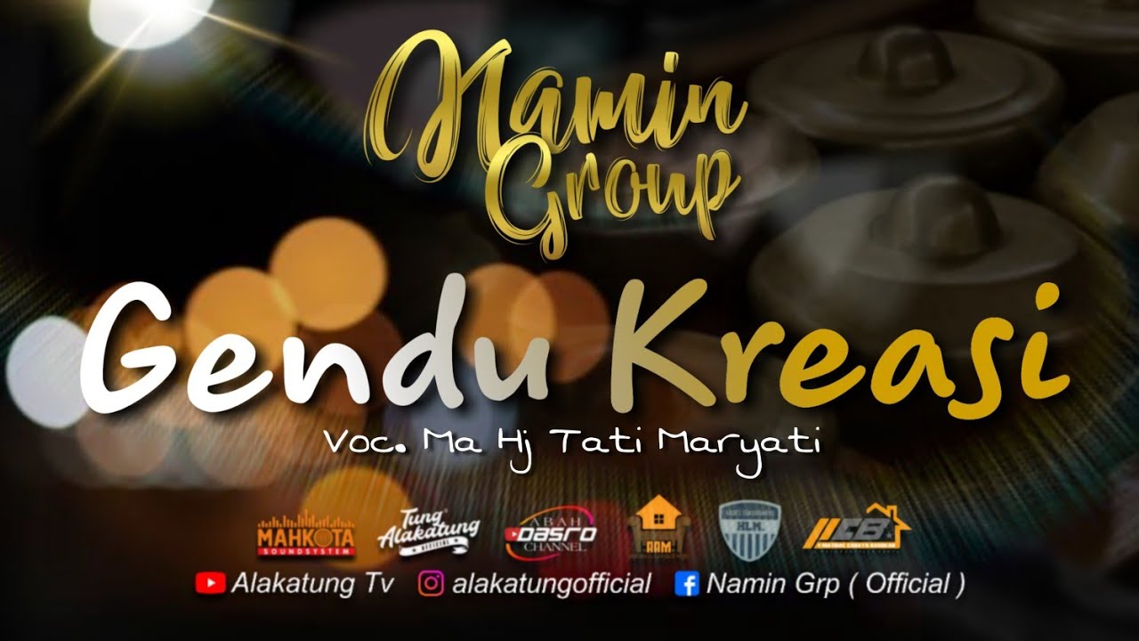 GENDU KREASI - NAMIN GROUP