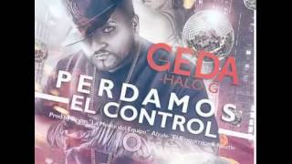 Geda - Perdamos El Control