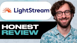 LightStream Honest Review – Watch Before Using. My Experience