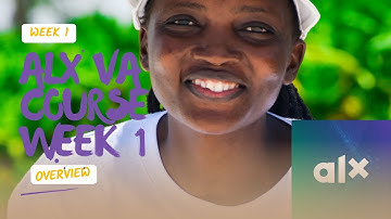 Week 1 Overview | ALX Virtual Assistant Course - Welcome and Getting Started