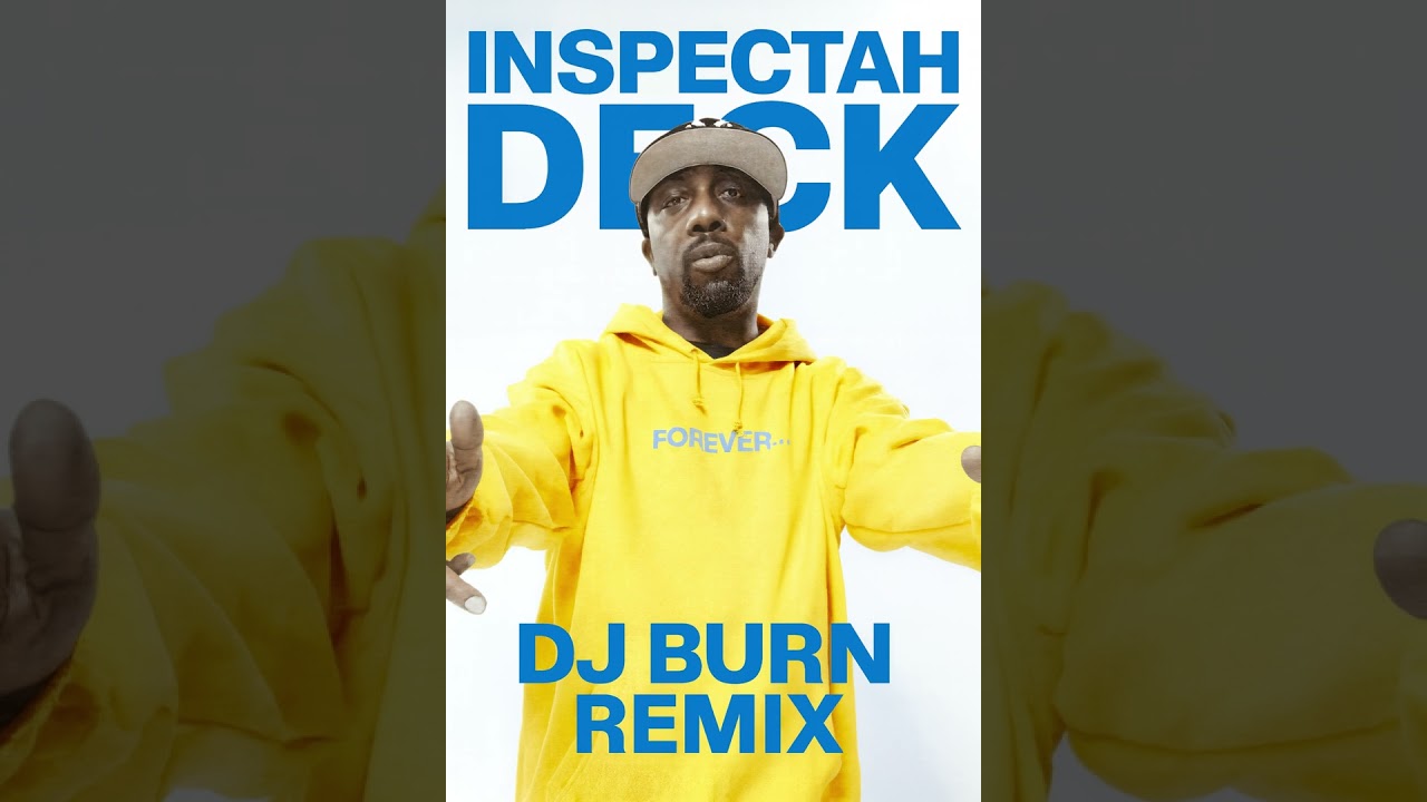 Inspectah Deck - Hyperdermix (DJ Burn Remix)