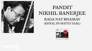 pt nikhil banerjee raga nat bhairav