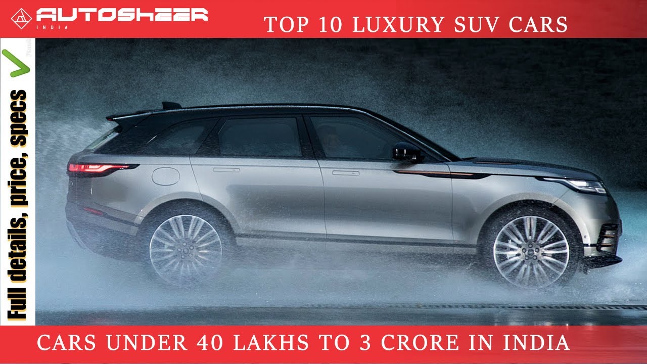 Top 10 luxury SUV cars in 2022 cars under 3 crore in India