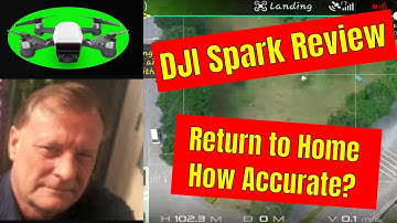 DJI Spark Review - How accurate is the Return to Home feature?