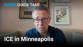 ICE in Minneapolis | Ian Bremmer's Quick Take