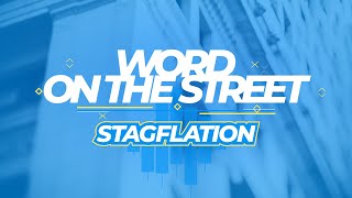 Experts say stagflation is upon us. Here’s what that looks like.