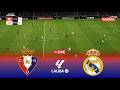 LIVE Osasuna Vs Real Madrid La Liga 2025 26 En Vivo Pes 21 Simulation Gameplay