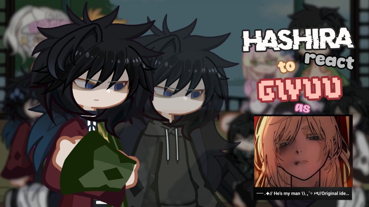 Hashira react to Giyuu as "He's my man" || KNY/DS || angst || 2X SPEED || enjoy the video !! 