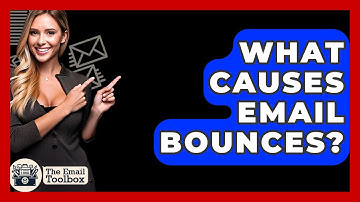 What Causes Email Bounces? - TheEmailToolbox.com