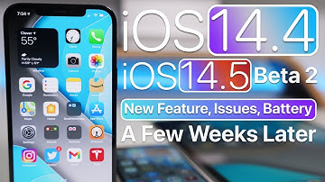 iOS 14.5 Beta 2 and iOS 14.4 - Features, Bugs, Battery and A Few Weeks Later