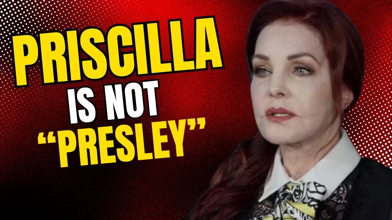 💥Priscilla is not a Presley