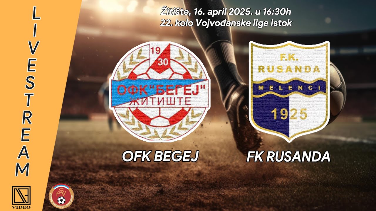 OFK BEGEJ Žitište - FK RUSANDA Melenci (Full match Livestream) [16.04.2025.]