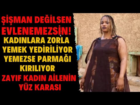 Moritanya'da En Güzel Kadın En Şişman Olan