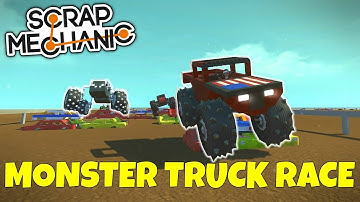 MONSTER TRUCK RACE! - Scrap Mechanic Multiplayer Gameplay - EP 220