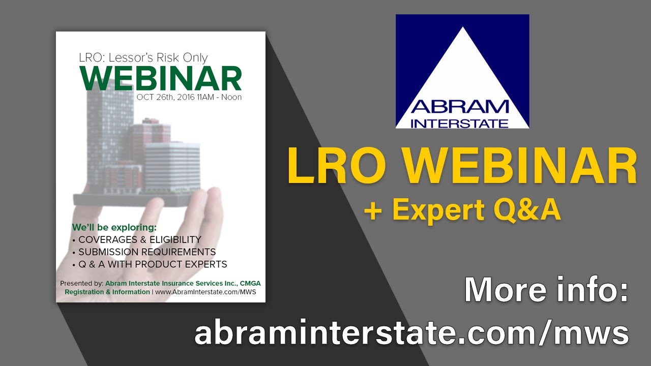 Lessor�s Risk (LRO) Insurance Coverages Webinar w/ Q&A by Lessor�s Risk (LRO) Insurance Coverages Webinar w/ Q&A by