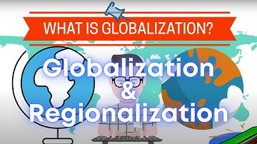 Contemporary World Chapter 1.2 (Globalization and Regionalization)