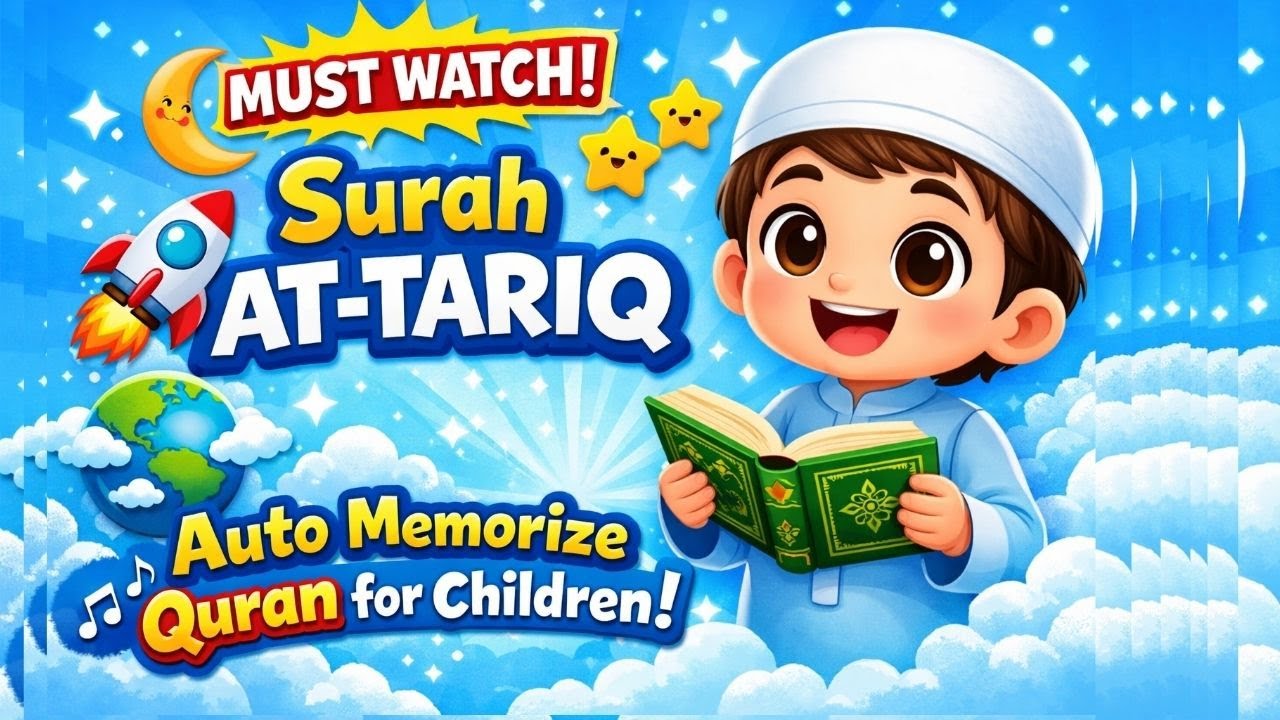 Kids Love This Quran Recitation | Surah At-Tariq – Repeat & Learn Easily