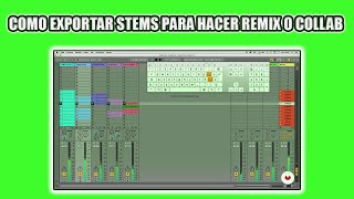 Como Exportar Stems Para Remix O Collab. (Ableton Live)