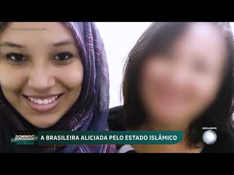 'Domingo Espetacular': Brasileira é aliciada pelo Estado Islâmico