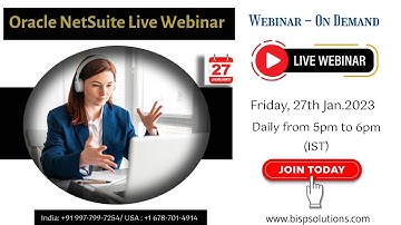 Oracle NetSuite Live Webinar  27th Jan. 2023  | A Complete NetSuite ERP Walkthrough