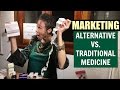 Marketing of Alternative vs Traditional Medicine - 19