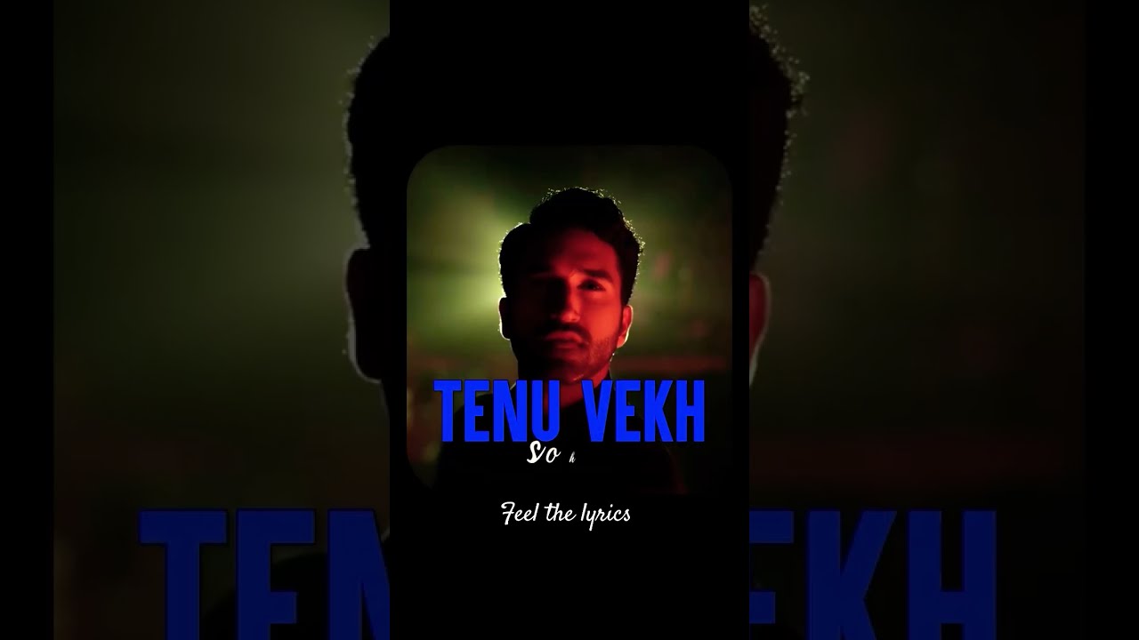 Vekh Sohneyaa Trending Feel Music Song