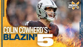 Blazin' 5: Colin Cowherd's picks for Week 7 of the 2021 NFL season | THE HERD