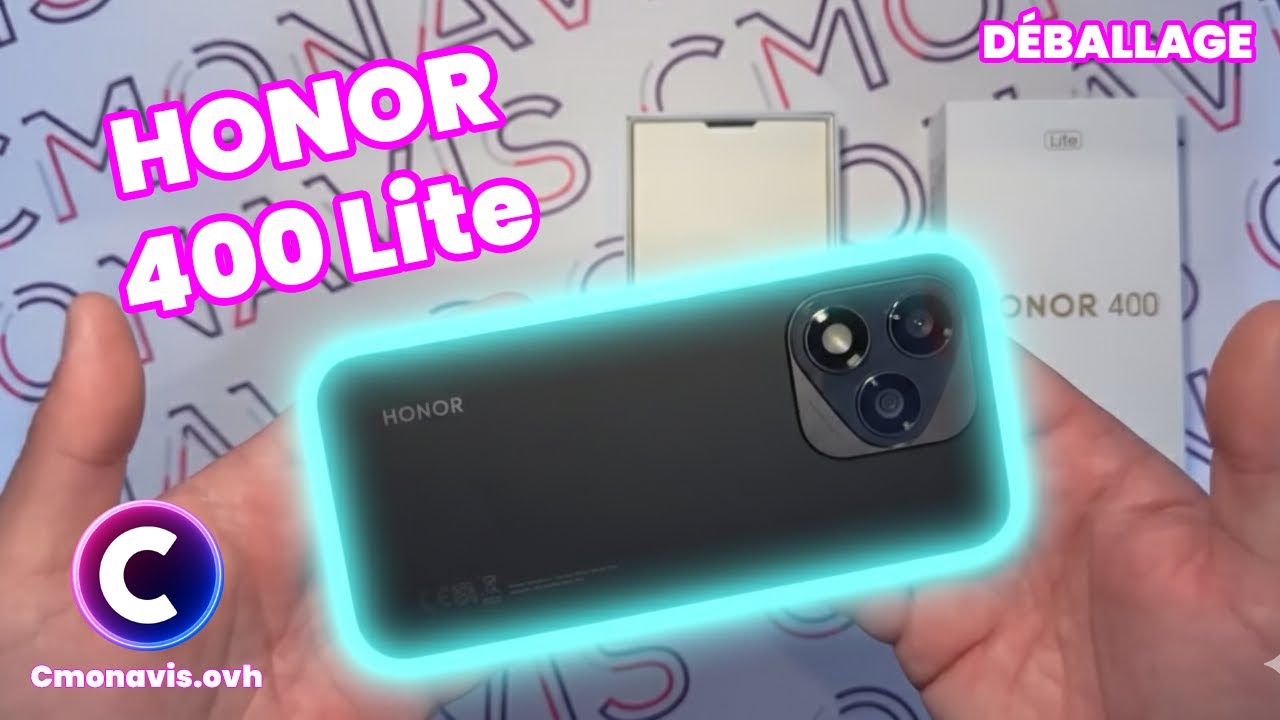 Déballage HONOR 400 Lite