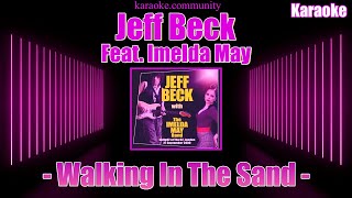 Karaoke - Jeff Beck &  Imelda May - Walking In the Sand (Live version)