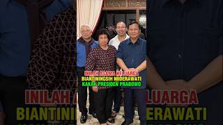 AGAMA KELUARGA BIANTININGSIH MIDERAWATI DJOJOHADIKUSUMO KAKAK PERTAMA PRESIDEN PRABOWO SUBIANTO