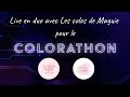 On se retrouve en live pour le colorathon en duo avec maguie