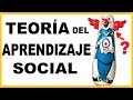 ✅ Teoría del Aprendizaje Social | Albert Bandura