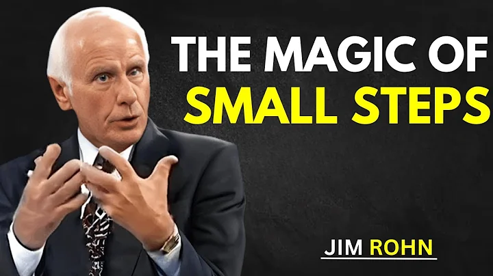 The Magic of Small Steps | Jim Rohn Motivation