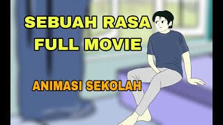 EPISODE 1 Sebuah Rasa (FULL MOVIE) - Animasi Sekolah