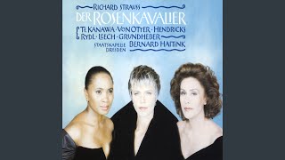 Der Rosenkavalier, Op. 59, Act II: Einleitung - Staatskapelle Dresden/Bernard Haitink & Richard Strauss