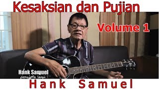 Kesaksian Pujian Hank Samuel