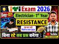 ITI Exam 2026 Electrician Trade Theory | CH- RESISTANCE | Day - 07 | Electrician Second Year