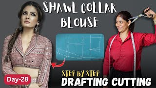Shawl Collar Blouse Drafting / Catting By Nisha Rajput Coaching @nisharajput7239