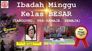 Ibadah Kelas Besar (recorded streaming) 6 Desember 2020, KAKR GBKP Runggun Cililitan