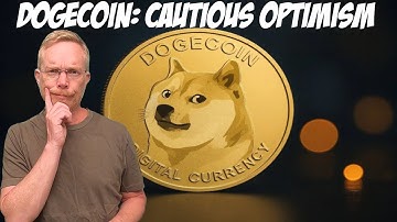 Dogecoin: Cautious Optimism
