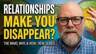 When Relationships Make You Disappear | What's Really Happening?